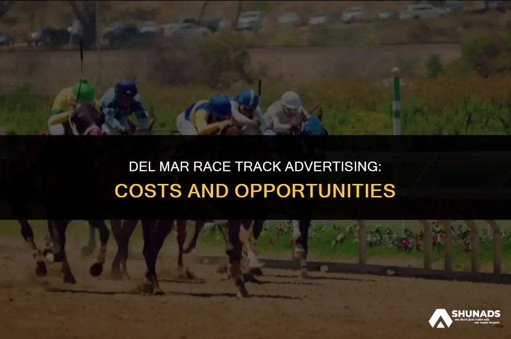 how much to advertise at del mar race track