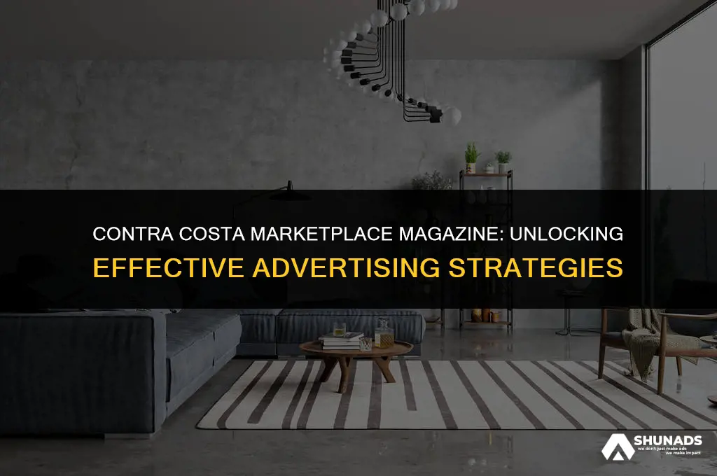 how much to advertise in contra costa marketplace magazine
