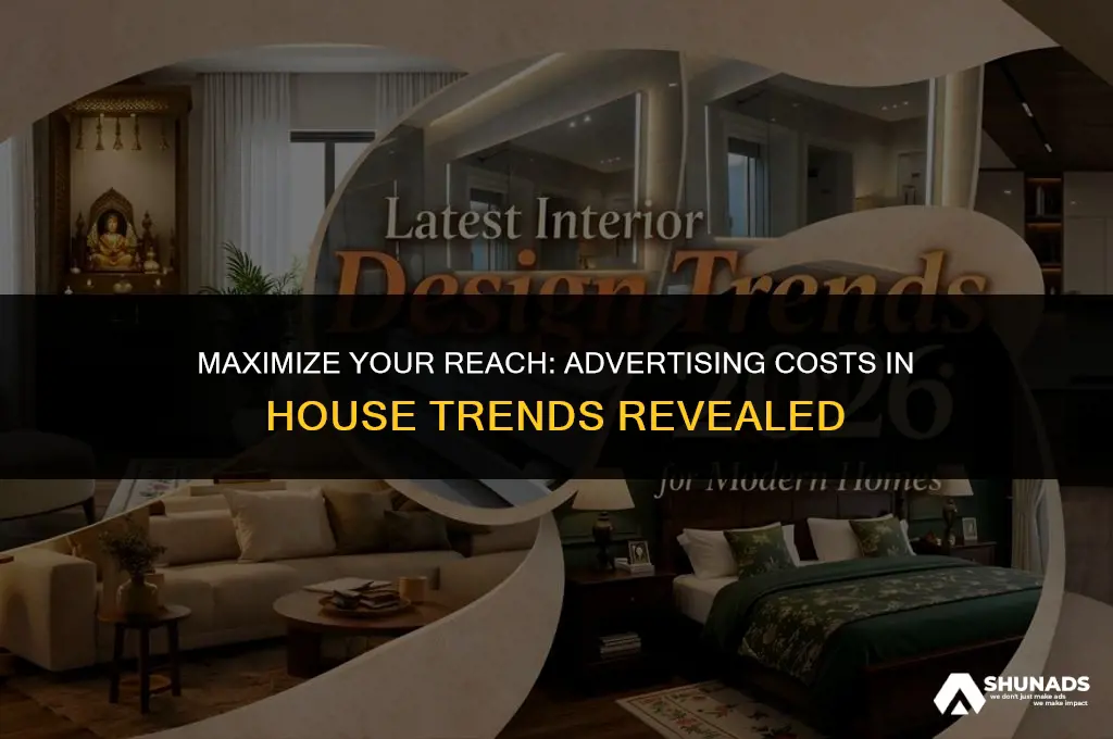 how much to advertise in housetrends