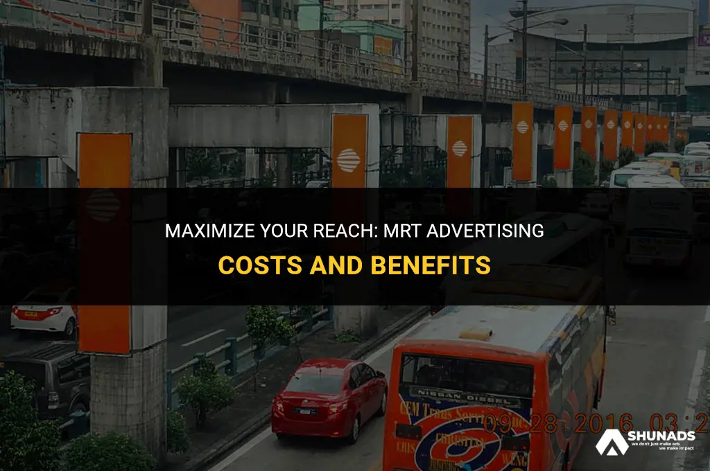 how much to advertise in mrt