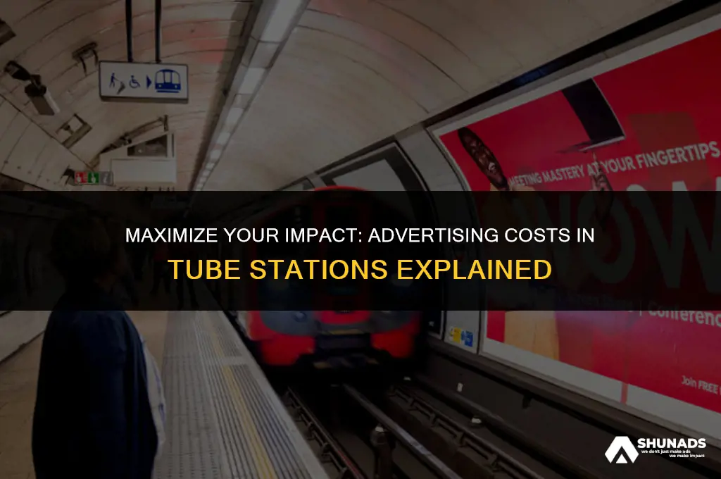 how much to advertise in tube stations