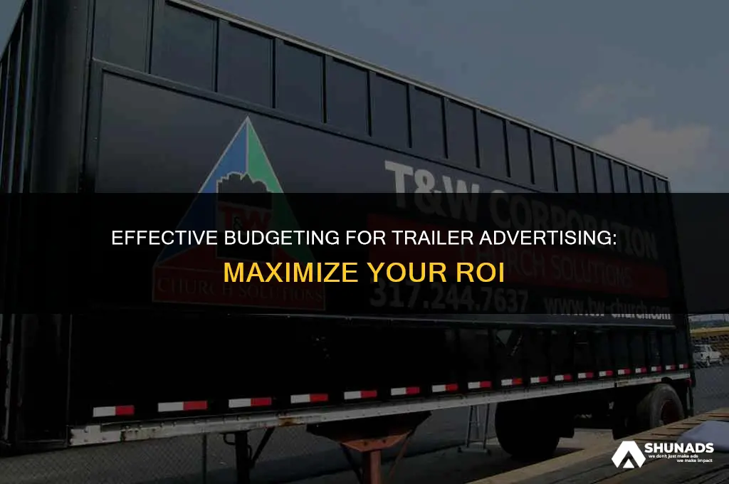 how much to advertise on a trailer