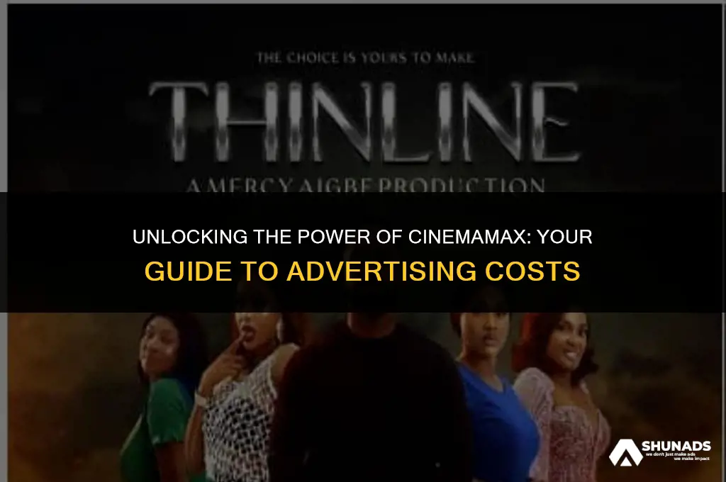 how much to advertise on cinimax