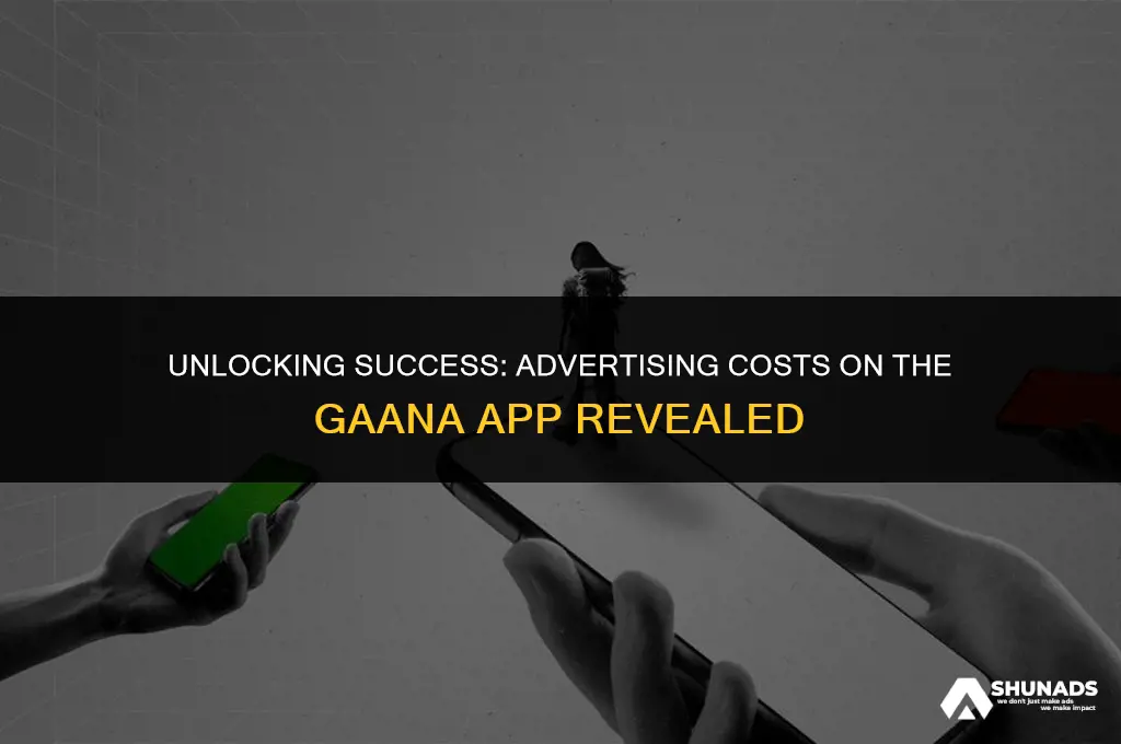how much to advertise on gaana app
