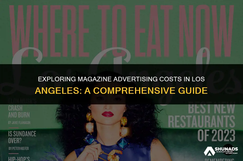 how much to advertise on magazine los angeles
