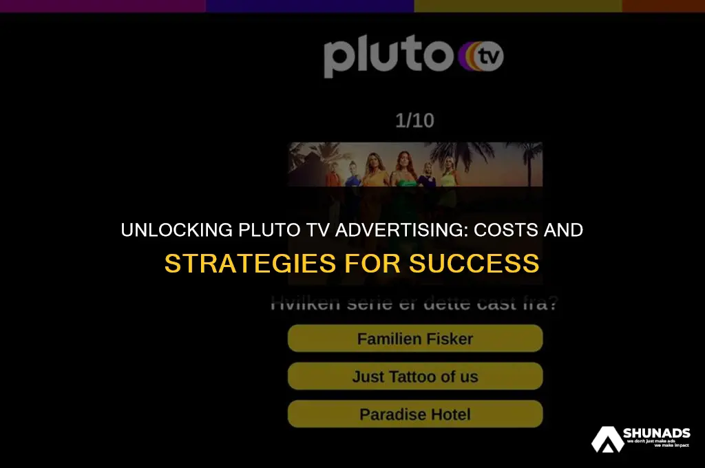 how much to advertise on pluto tv