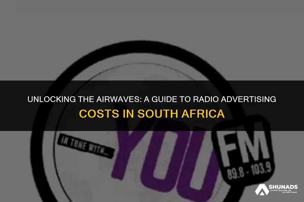 how much to advertise on radio in south africa