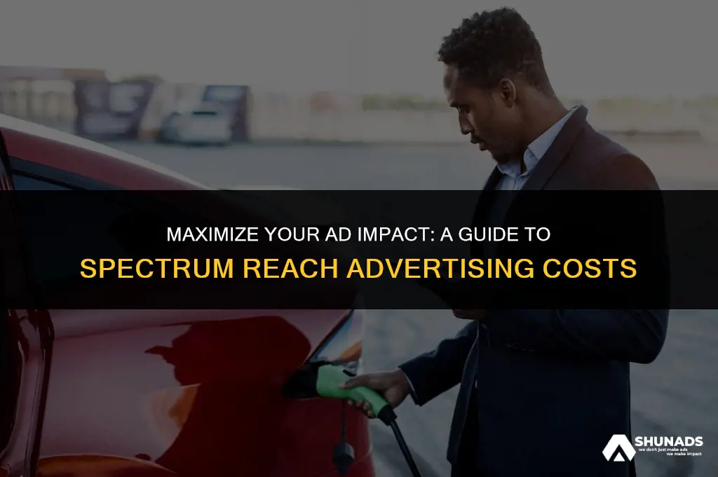 how much to advertise on spectrum reach