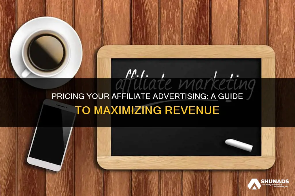 how much to charge for affiliate advertising
