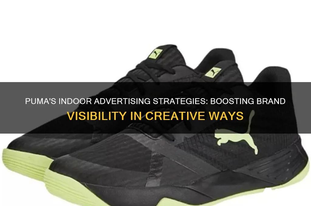 how puma uses indoor advertising