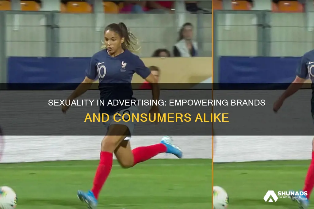 how sexuality can be empowering in advertising