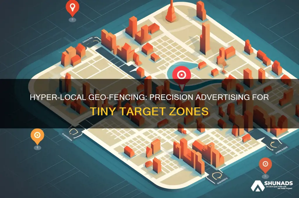 how small can geo fencing be used for advertising