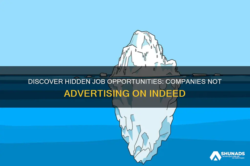 how t find companies not advertising on indeed