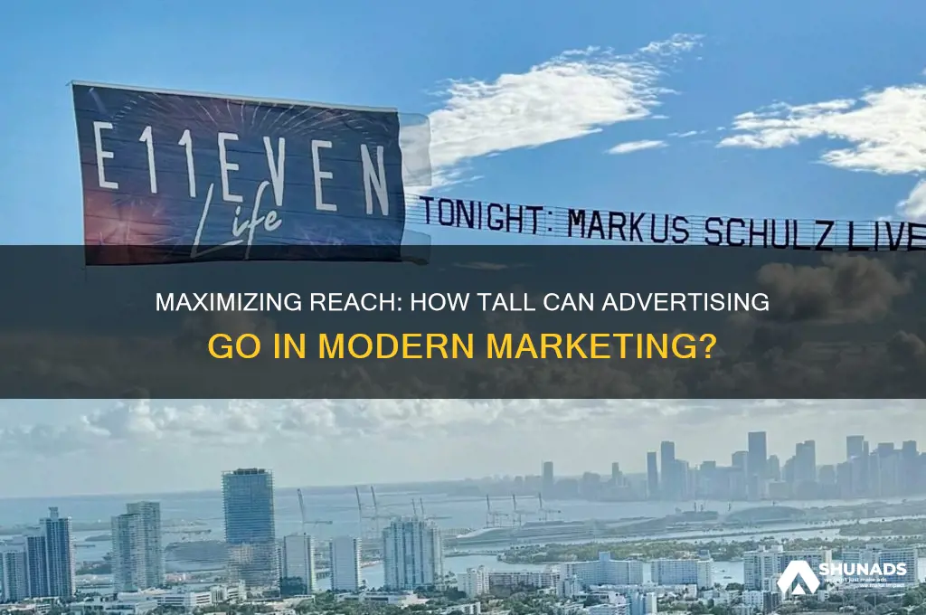how tall can advertising