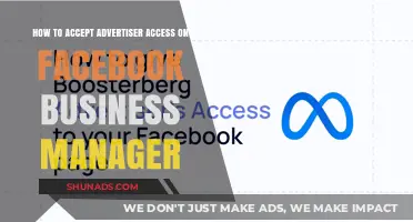 Accepting Advertiser Access on Facebook Business Manager: A Step-by-Step Guide