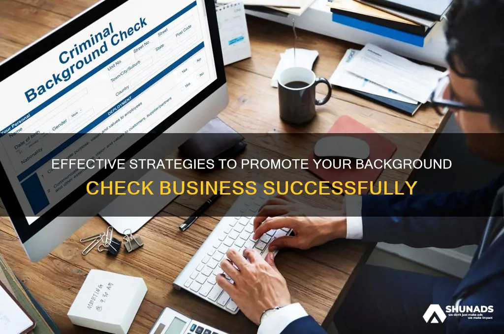 how to advertise a background check company