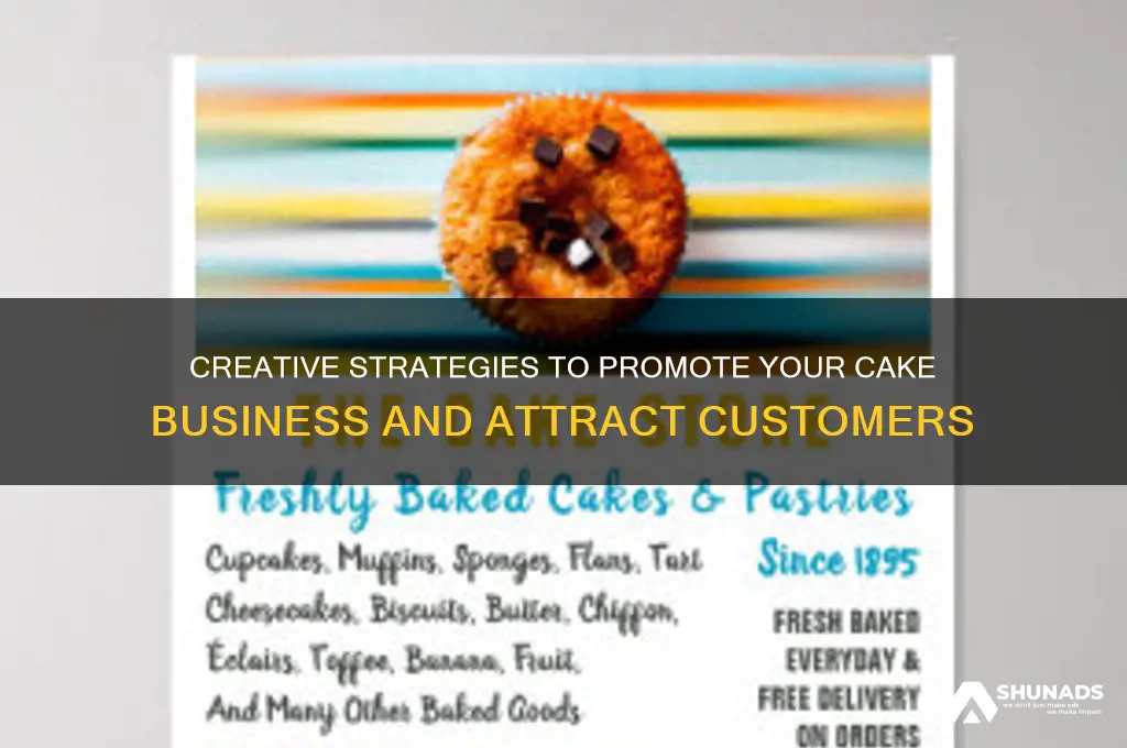 how to advertise a cake business