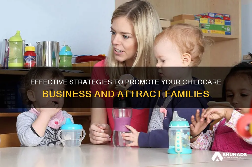 how to advertise a childcare business