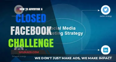 Effective Strategies to Promote Your Closed Facebook Challenge Successfully