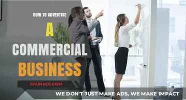 Effective Strategies to Advertise Your Commercial Business and Boost Sales