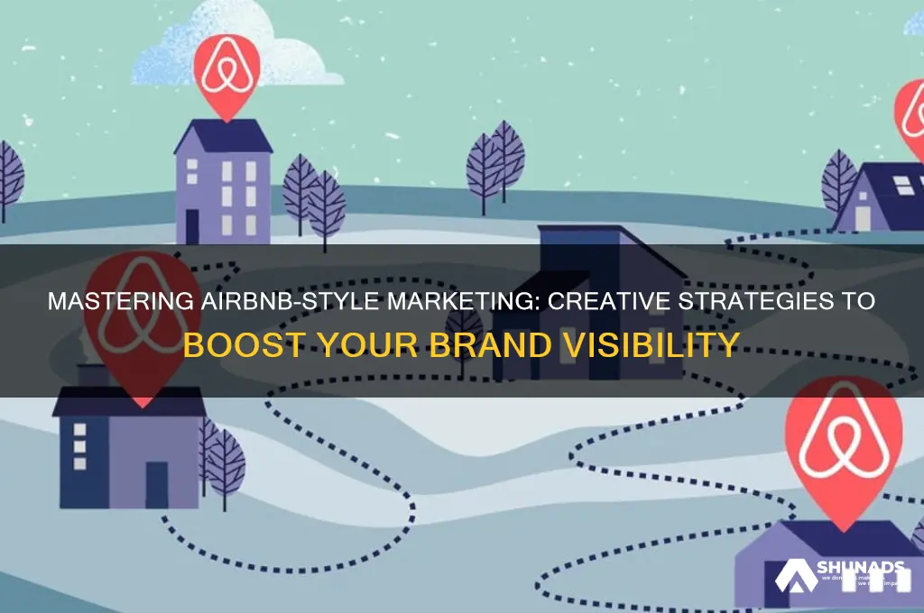 how to advertise a company like airbnb