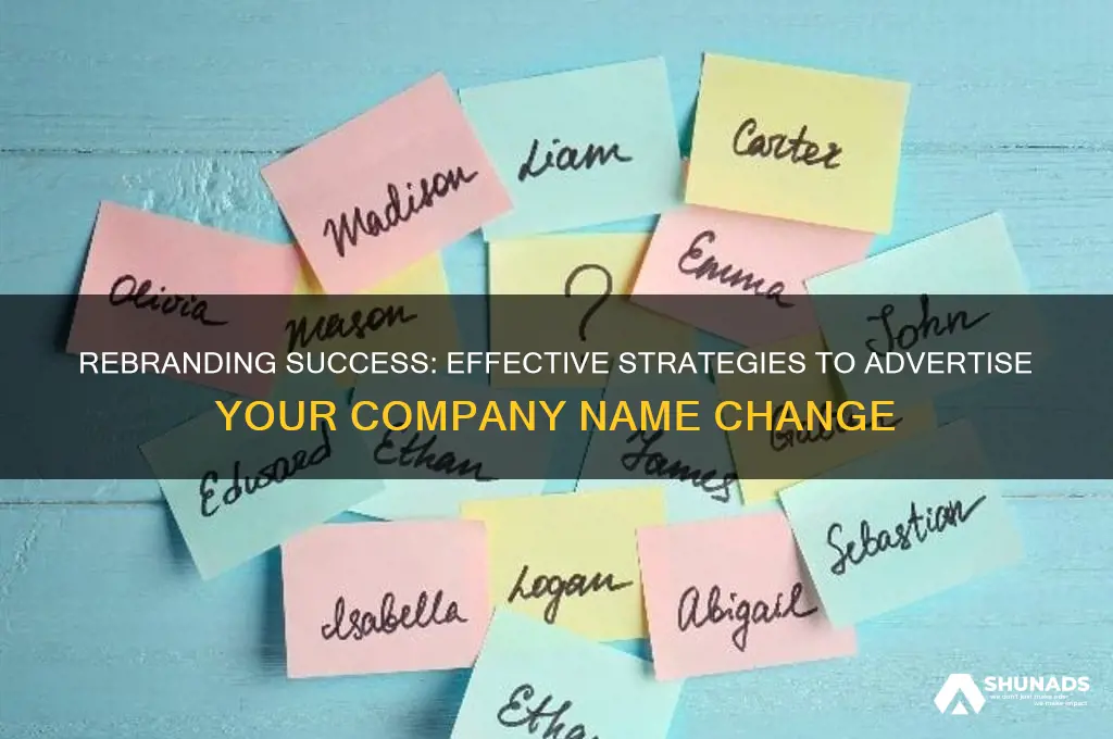 how to advertise a company name change