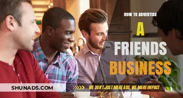 Effective Strategies to Promote Your Friend's Business Successfully