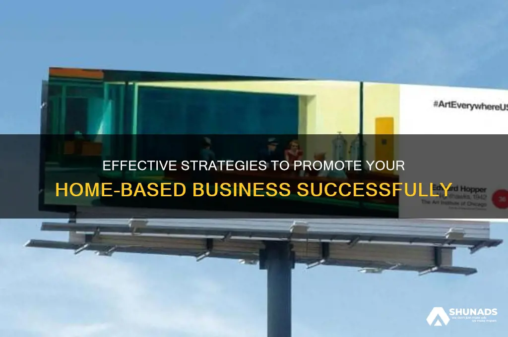 how to advertise a home based business