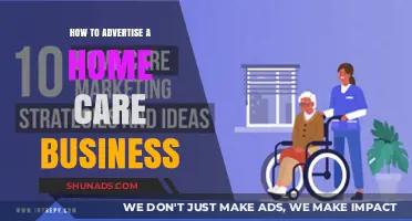 Effective Strategies to Promote Your Home Care Business and Attract Clients