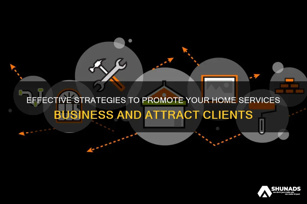 how to advertise a home services business
