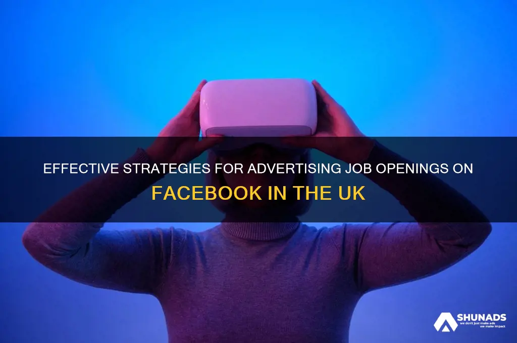how to advertise a job on facebook uk