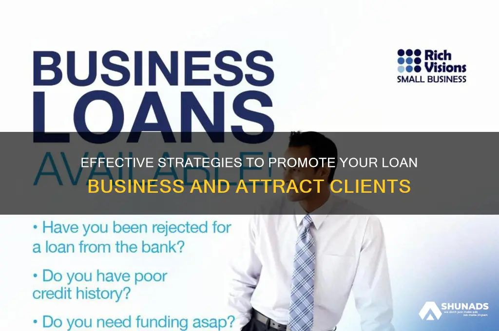 how to advertise a loan business