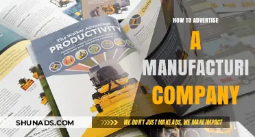 Effective Strategies to Advertise Your Manufacturing Company and Boost Sales