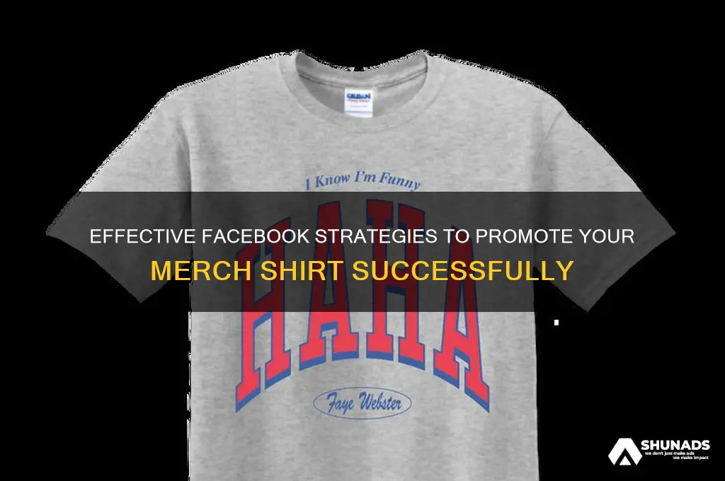 how to advertise a merch shirt on facebook