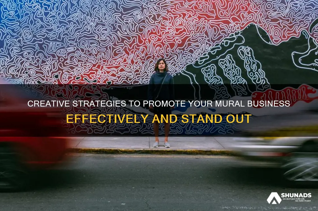 how to advertise a mural business