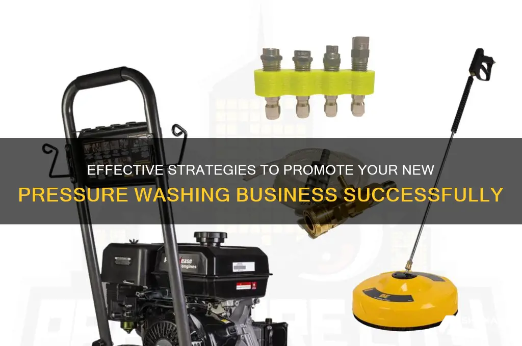 how to advertise a new pressure washing business