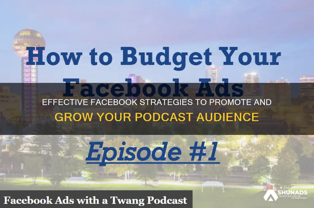 how to advertise a podcast on facebook