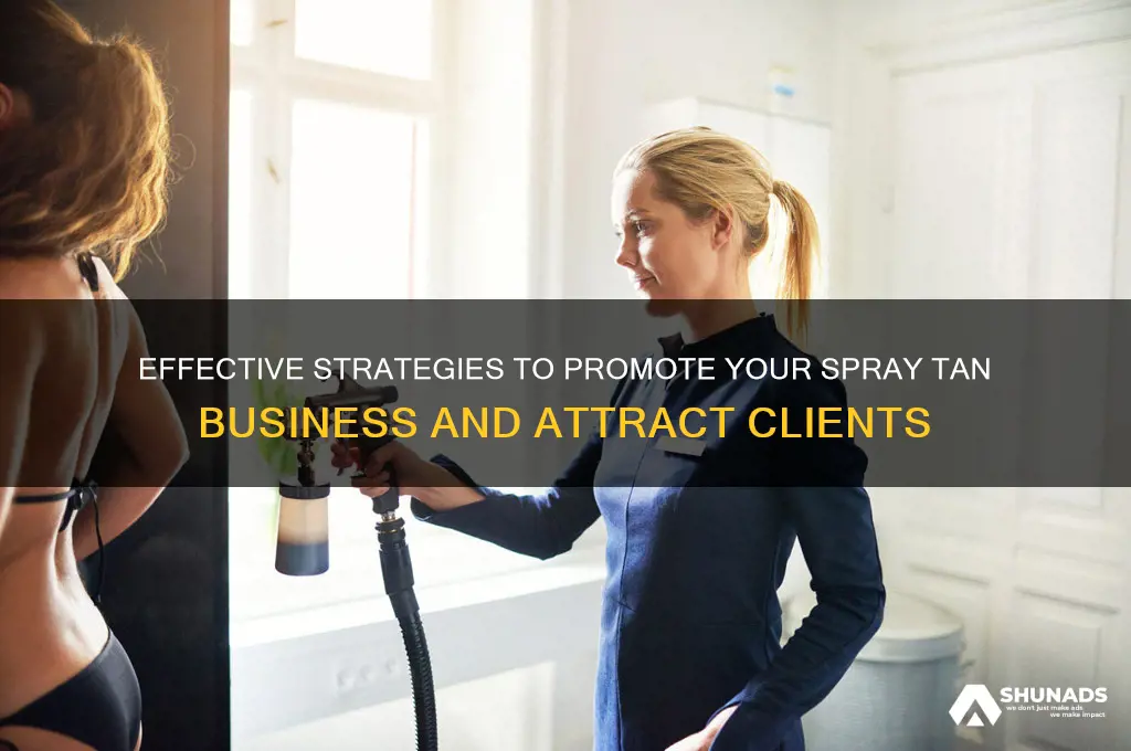 how to advertise a spray tan business
