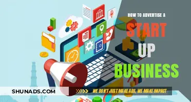 Effective Strategies to Advertise Your Start-Up Business and Boost Visibility