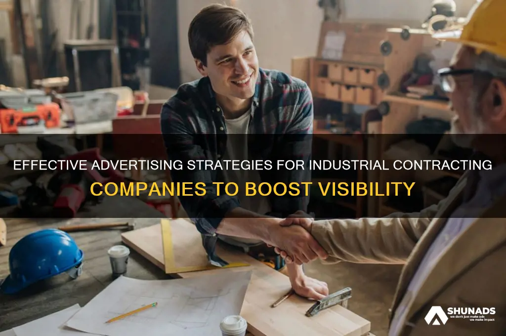 how to advertise an industrial contracting company