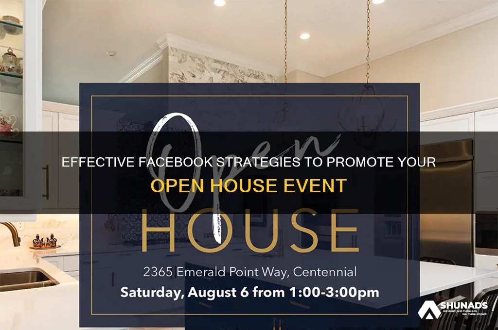 how to advertise an open house on facebook