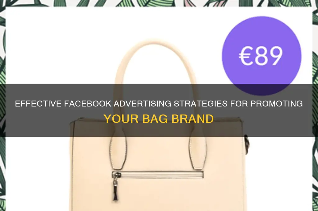 how to advertise bags on facebook