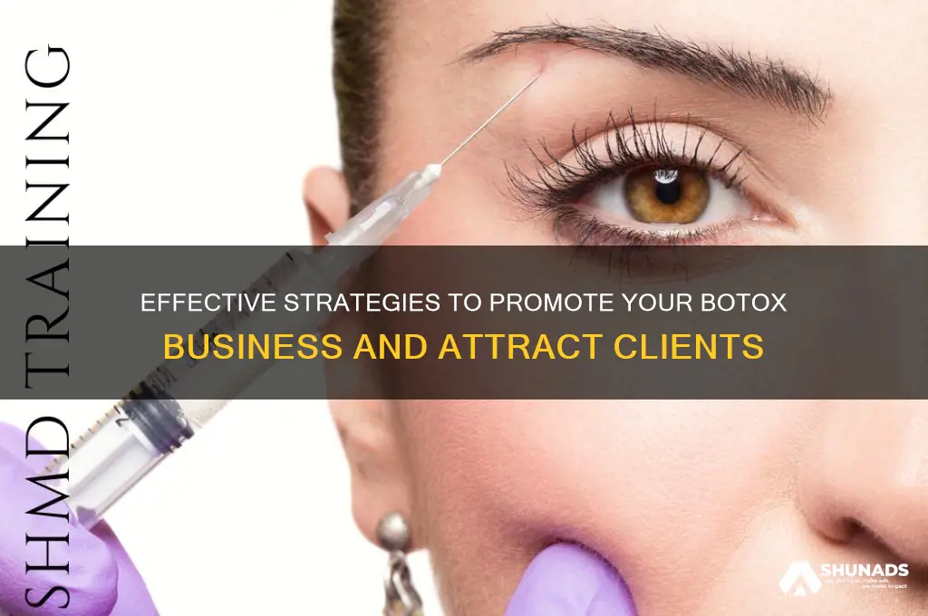 how to advertise botox business