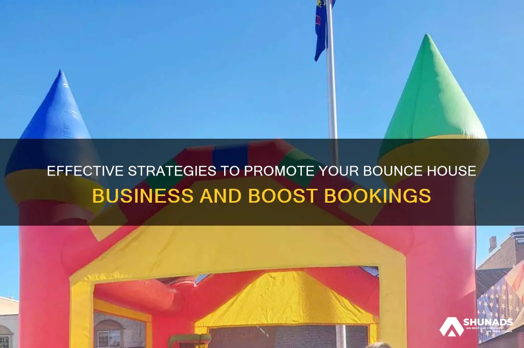 how to advertise bounce house business