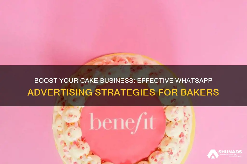 how to advertise cake business on whatsapp