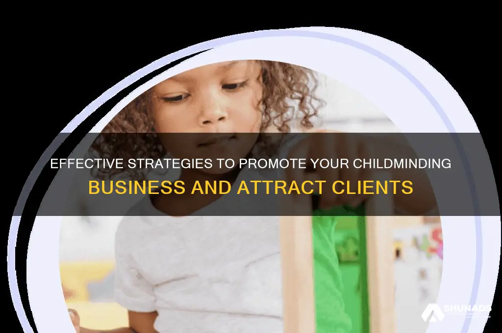 how to advertise childminding business