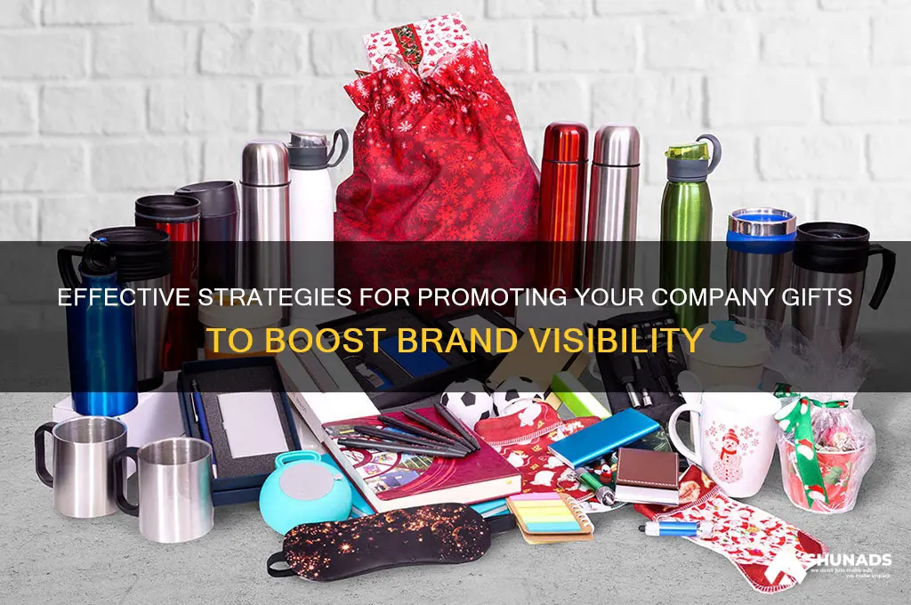 how to advertise company gifts