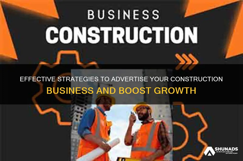 how to advertise construction business