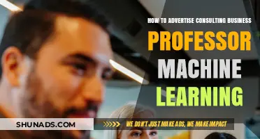Effective Advertising Strategies for Consulting Businesses in Machine Learning