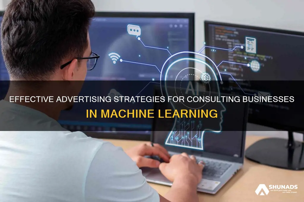 how to advertise consulting business professor machine learning